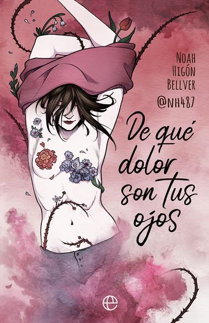 DE QUE DOLOR SON TUS OJOS | 9788491647409 | HIGON BELLVER , NOAH