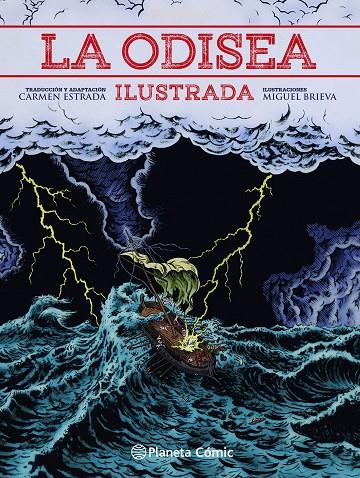 ODISEA ILUSTRADA, LA | 9788413411491 | ESTRADA, CARMEN ; BRIEVA, MIGUEL ; HOMERO
