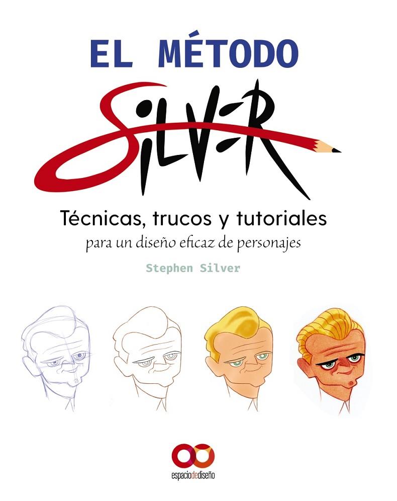 MÉTODO SILVER, EL | 9788441544895 | SILVER, STEPHEN