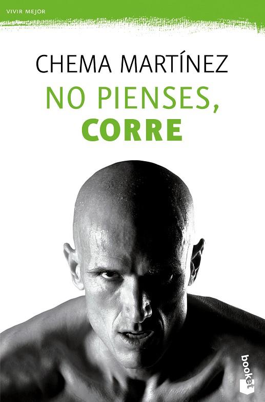 NO PIENSES, CORRE | 9788467043389 | MARTINEZ, CHEMA