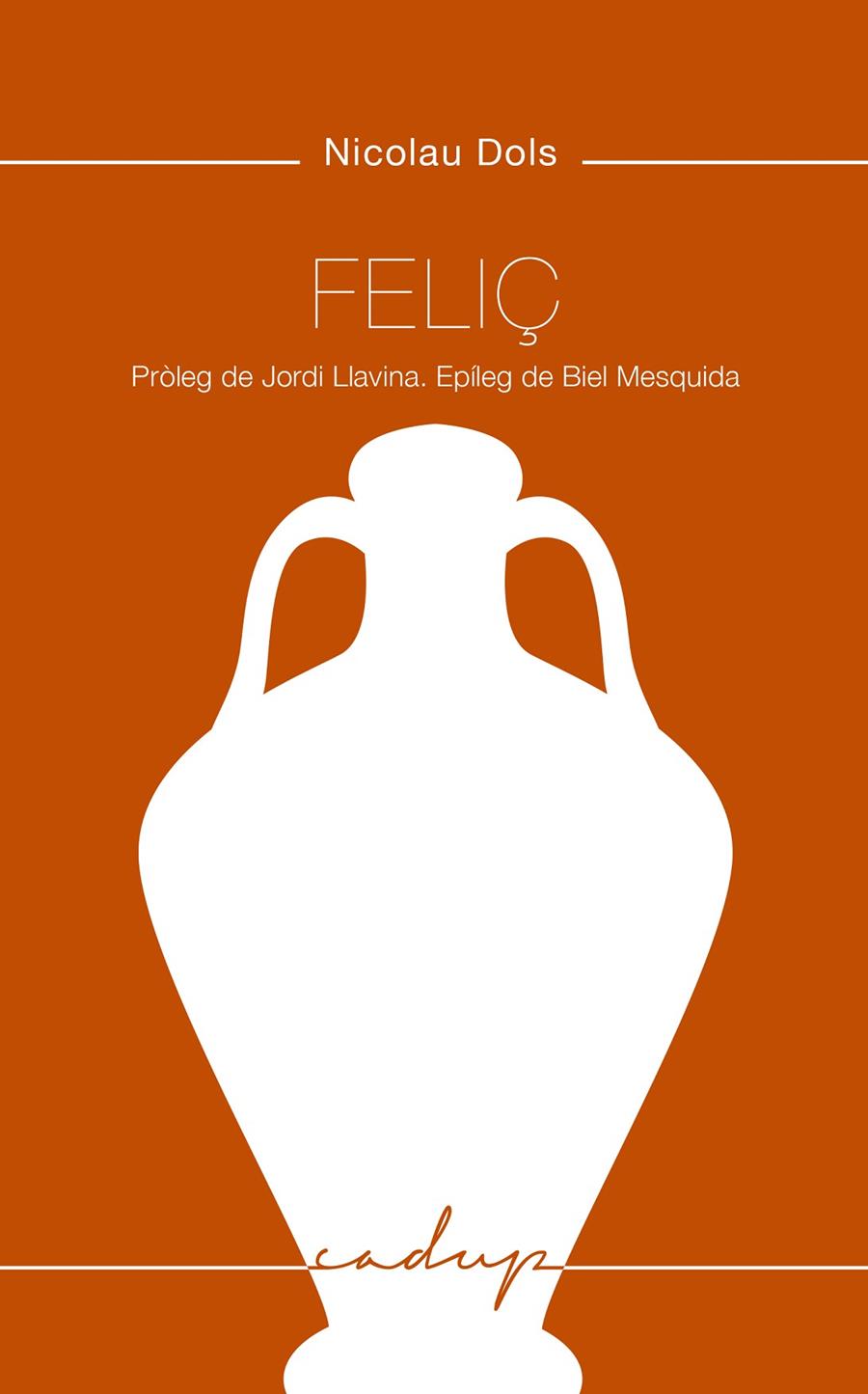 FELIÇ | 9788412068481 | DOLS, NICOLAU