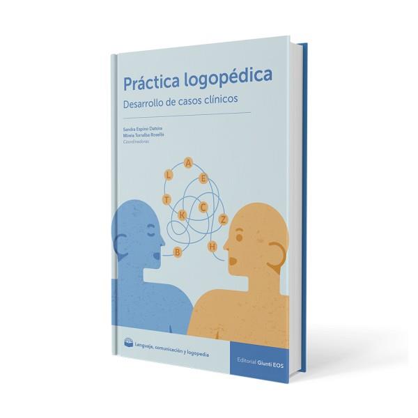 PRÁCTICA LOGOPÉDICA | 9788497270885
