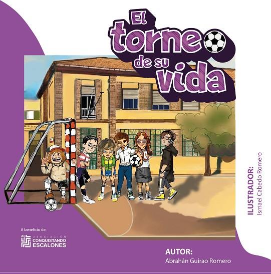 TORNEO DE SU VIDA, EL | 9788418496196 | GUIRAO ROMERO, ABRAHAN; CABEDO ROMERO, ISMAEL