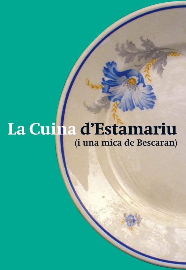 CUINA D'ESTAMARIU (I UNA MICA DE BESCARAN), LA | 9791399088861