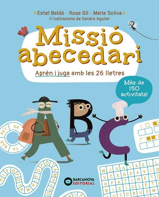 MISSIÓ ABECEDARI | 9788448965310 | BALDÓ, ESTEL ; GIL, ROSA ; SOLIVA, MARIA