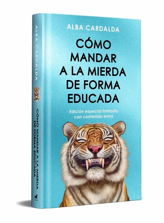 CÓMO MANDAR A LA MIERDA DE FORMA EDUCADA (EDICIÓN LIMITADA ESPECIAL NAVIDAD) | 9788410467293 | CARDALDA, ALBA