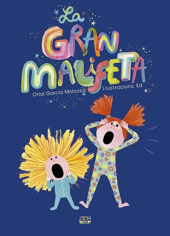 GRAN MALIFETA, LA | 9788491913108 | GARCIA MOLSOSA, ORIOL