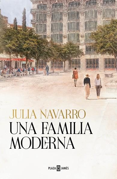 UNA FAMILIA MODERNA (CASTELLA) | 9788401033797 | NAVARRO, JULIA