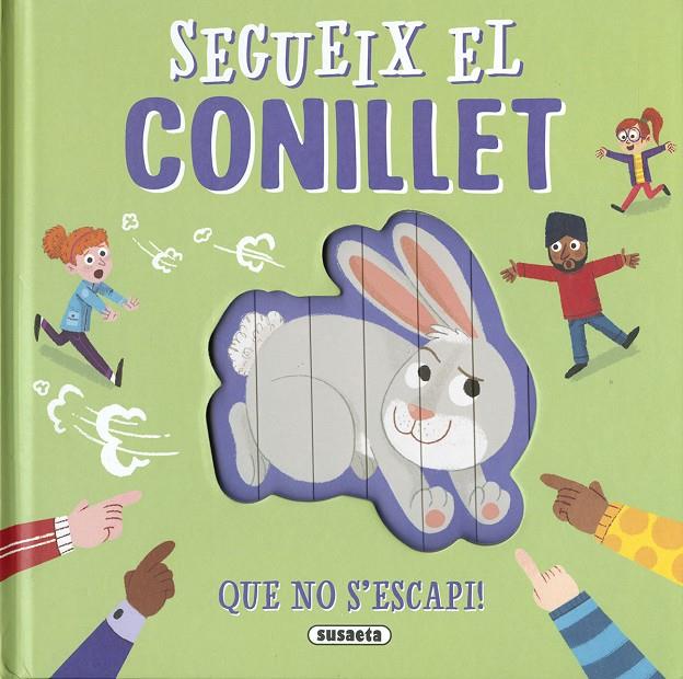 SEGUEIX EL CONILLET | 9788467790030 | EDICIONES, SUSAETA