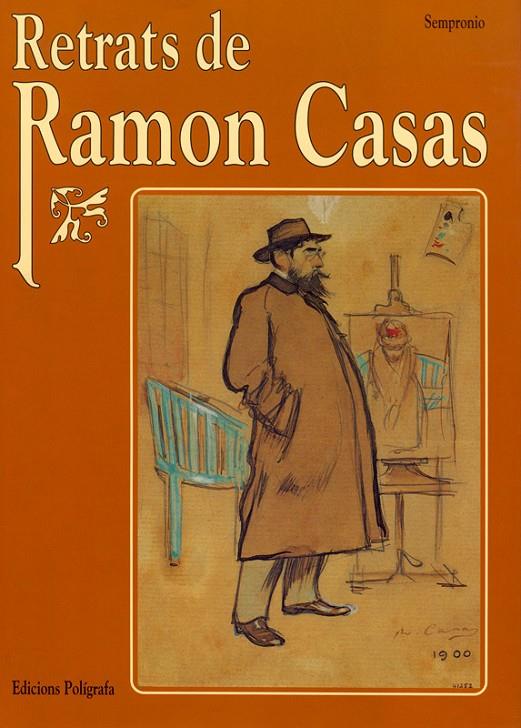 RETRATS DE RAMON CASAS | 9788434308503 | SEMPRONIO