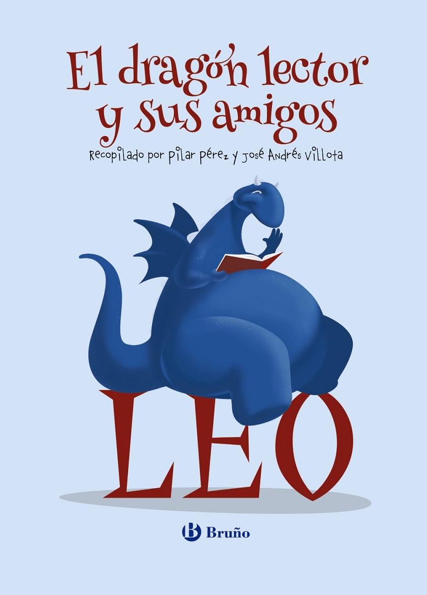 DRAGÓN LECTOR Y SUS AMIGOS, EL | 9788469628522 | PÉREZ, PILAR ; VILLOTA, JOSÉ ANDRÉS