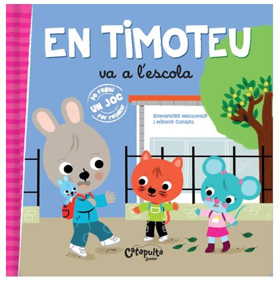 EN TIMOTEU VA A L'ESCOLA | 9789876378536 | MASSONAUD, EMMANUELLE