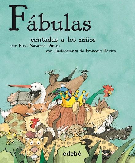 FABULAS DE SAMANIEGO CONTADAS A LOS NIÑOS | 9788423696321 | NAVARRO, ROSA I ROVIRA, FRANCESC
