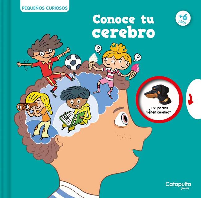 PEQUEÑOS CURIOSOS : CONOCE TU CEREBRO | 9788419987099 | HOUDÉ, OLIVIER ; BORST, GRÉGOIRE