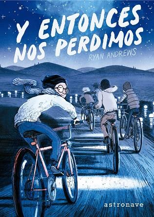 Y ENTONCES NOS PERDIMOS | 9788467964776 | RYAN, ANDREWS