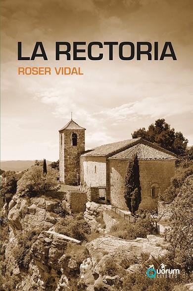 RECTORIA, LA | 9788416342570 | VIDAL FONT, ROSER
