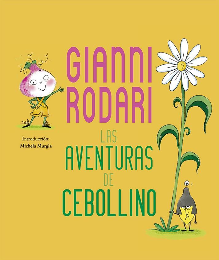 AVENTURAS DE CEBOLLINO, LAS | 9788491453536 | RODARI, GIANNI