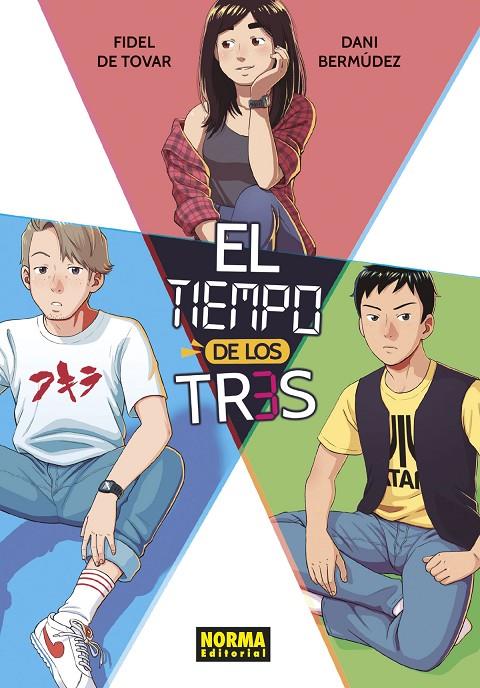 TIEMPO DE LOS TRES, EL | 9788467947953 | BERMUDEZ, DANI ; DE TOVAR, FIDEL