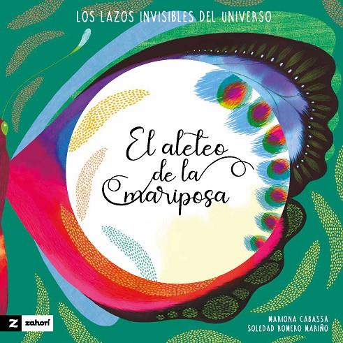 ALETEO DE LA MARIPOSA, EL | 9788419532701 | CABASSA, MARIONA ; ROMERO MARIÑO, SOLEDAD