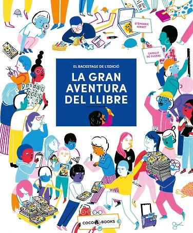 GRAN AVENTURA DEL LLIBRE, LA | 9788412557121 | VERNET, STÉPHANIE