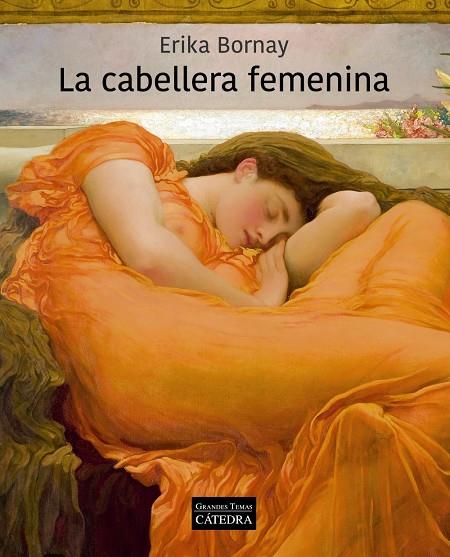 CABELLERA FEMENINA, LA | 9788437643298 | BORNAY, ERIKA
