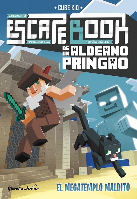 ESCAPE BOOK DE UN ALDEANO PRINGAO : EL MEGATEMPLO MALDITO | 9788408223375 | KID, CUBE