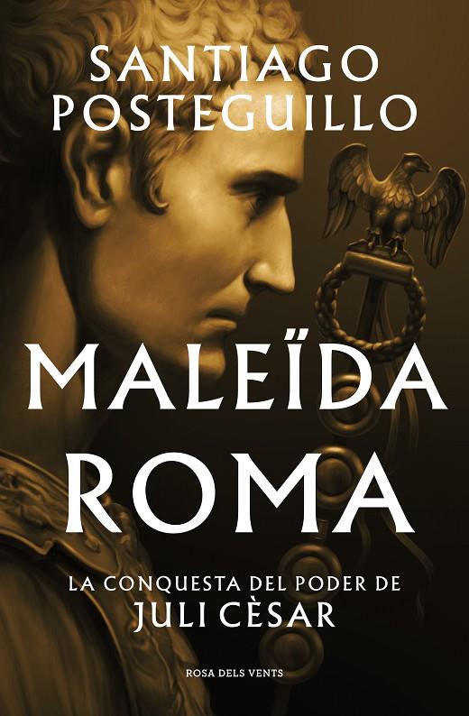 MALEÏDA ROMA  | 9788419259523 | POSTEGUILLO, SANTIAGO