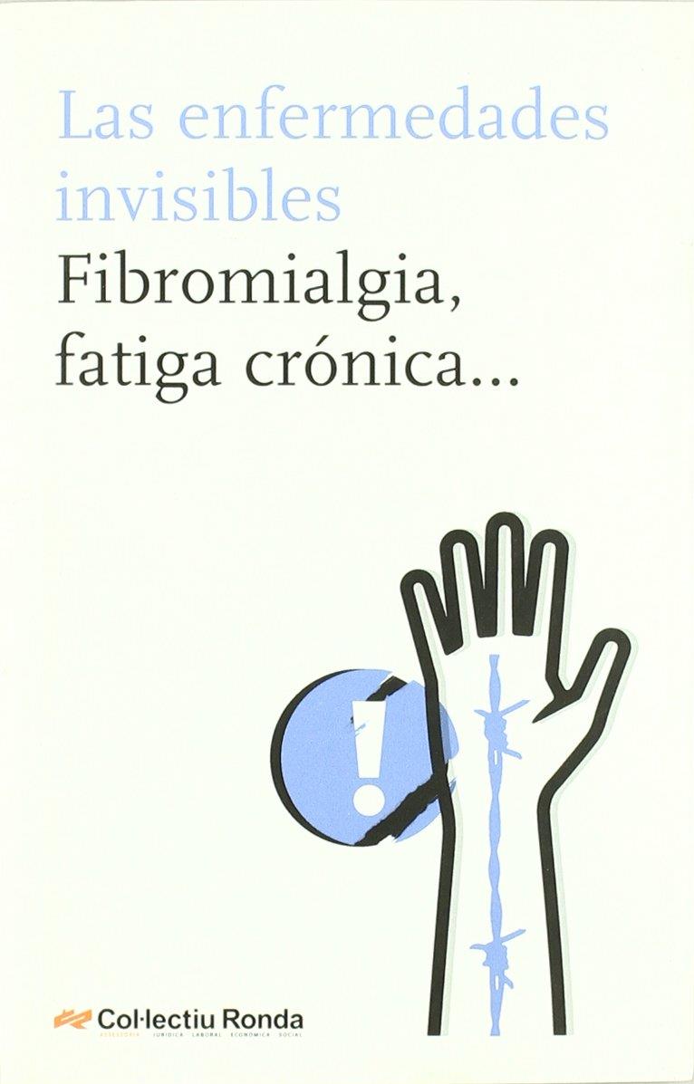 ENFERMEDADES INVISIBLES,  LAS | 9788492406692 | COL.LECTIU RONDA