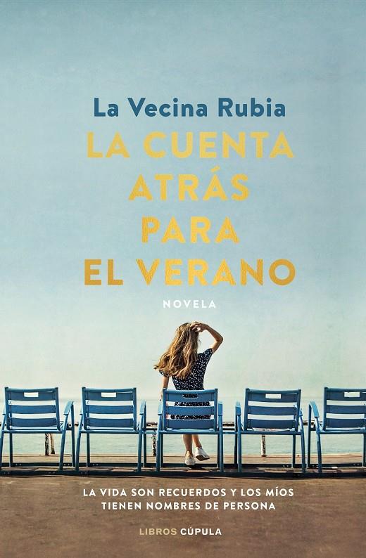 CUENTA ATRÁS PARA EL VERANO (EDICIÓN ESPECIAL TAPA DURA), LA | 9788448029562 | VECINA RUBIA
