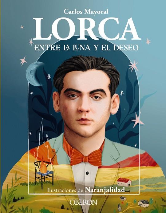 LORCA ENTRE LA LUNA Y EL DESEO | 9788441547643 | MAYORAL, CARLOS