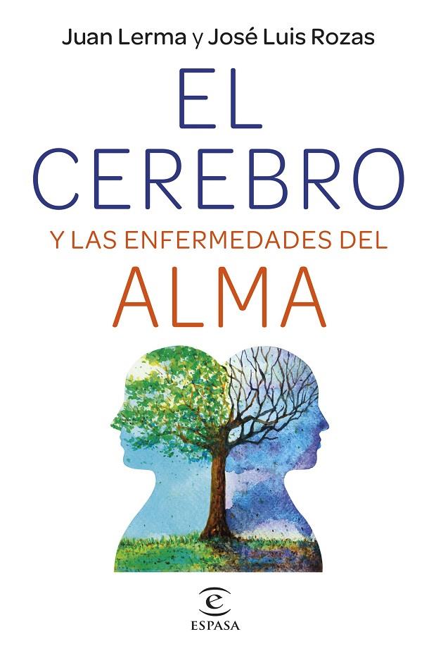 CEREBRO Y LAS ENFERMEDADES DEL ALMA, EL | 9788467064728 | LERMA, JUAN ; ROZAS, JOSÉ LUIS
