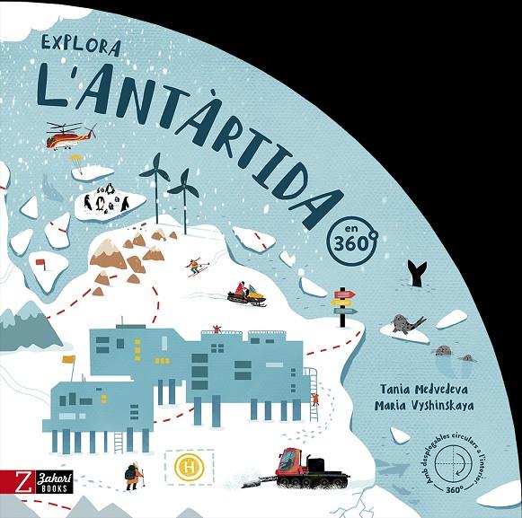 EXPLORA L'ANTÀRTIDA EN 360º | 9788418830846 | MEDVEDEVA, TANIA ; VYSHINSKAYA, MARIA
