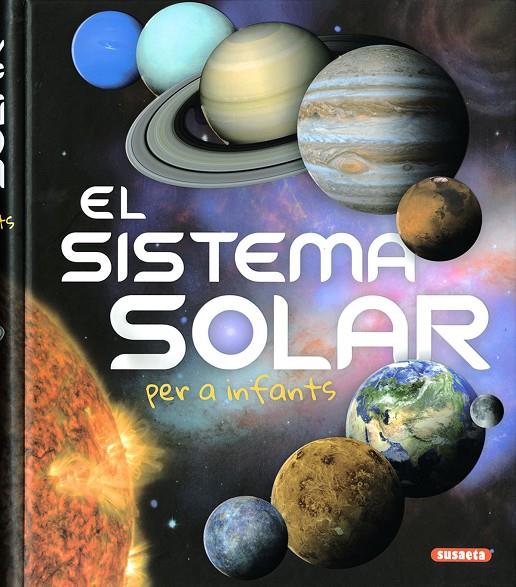 SISTEMA SOLAR PER A INFANTS, EL | 9788467775198 | MONTORO, JORGE