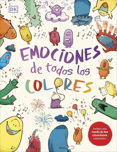 EMOCIONES DE TODOS LOS COLORES | 9780241838839 | MILLS, ANDREA ; SCRIVEN, LUKE