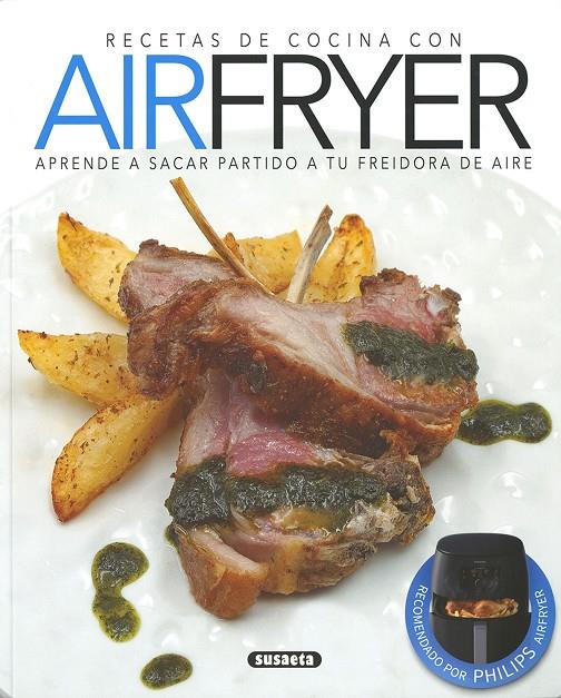 RECETAS DE COCINA CON AIRFRYER | 9788467780345 | URIEL, ROBERTO ; CUENCA, ROCÍO