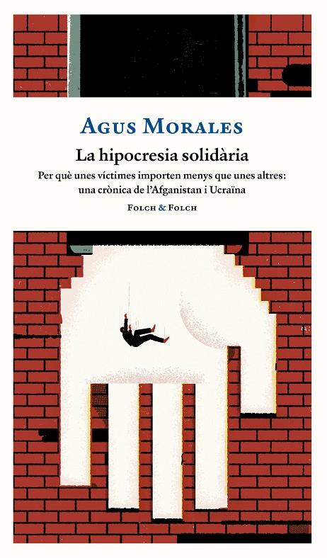 HIPOCRESIA SOLIDÀRIA, LA | 9788419563330 | MORALES, AGUS