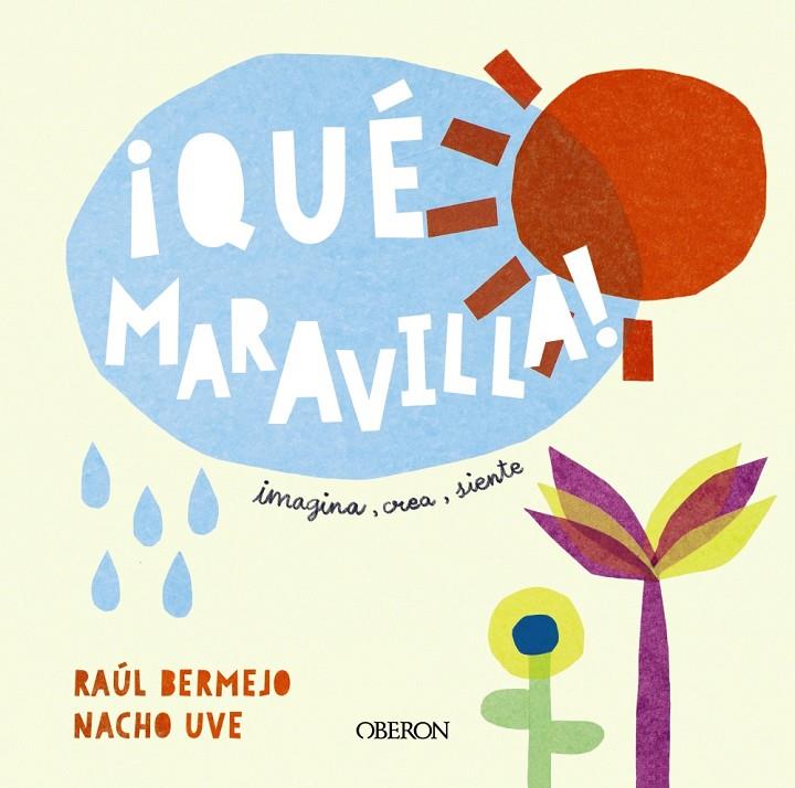 QUÉ MARAVILLA ! | 9788441544130 | BERMEJO, RAÚL; UVE, NACHO