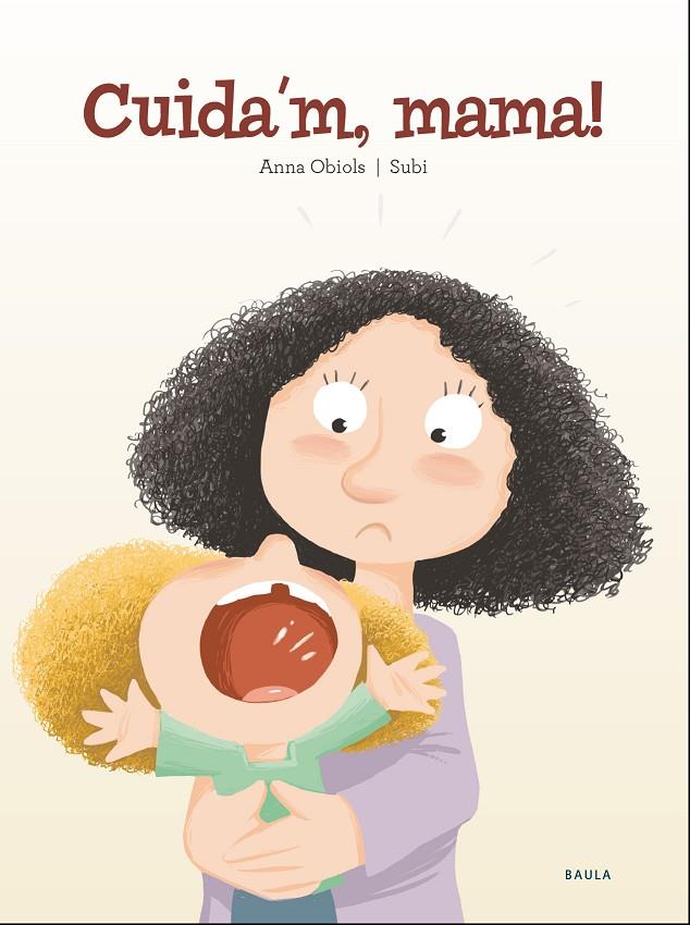 CUIDA'M, MAMA! | 9788447941957 | OBIOLS LLOPART, ANNA ; SUBIRANA QUERALT, JOAN