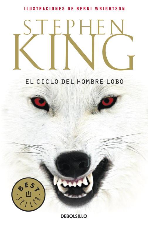 CICLO DEL HOMBRE LOBO, EL | 9788499081281 | KING, STEPHEN
