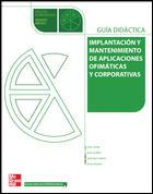 IMPLANTACION Y MANTENIMIENTO DE APLICACIONES OFIMATICAS Y CO | 9788448199432 | OLTRA LANDETE, FIDEL ,  [ET. AL.]
