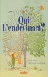 QUI L'ENDEVINARA? | 9788423660179 | BESORA, RAMON; MORALES, JUDIT ; GODIA, ADRIA