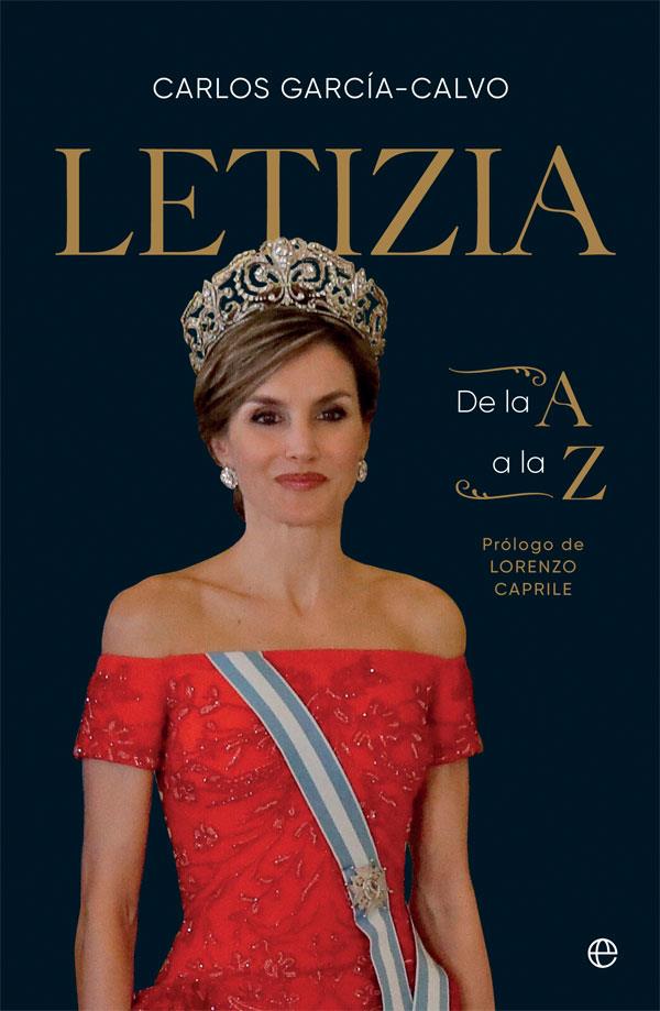 LETIZIA DE LA A LA Z | 9788491649106 | GARCIA-CALVO, CARLOS