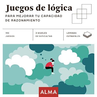 JUEGOS DE LOGICA : PARA MEJORAR TU CAPACIDAD DE RAZONAMIENTO | 9788418008719 | AA.VV.