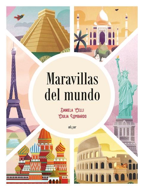 MARAVILLAS DEL MUNDO | 9788491425267 | CELLI, DANIELA; LOMBARDO, GIULIA