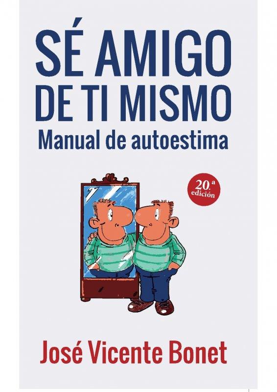 SE AMIGO DE TI MISMO | 9788429311334 | BONET, JOSE VICENTE