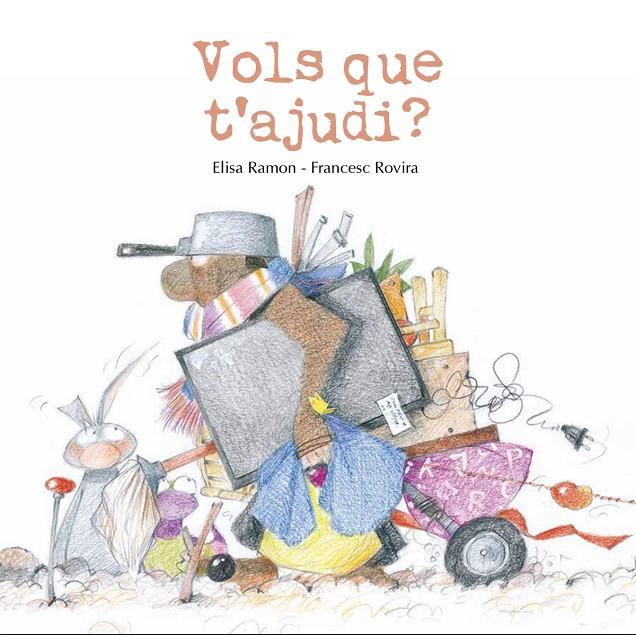 VOLS QUE T'AJUDI? | 9791399189469 | RAMON BOFARULL, ELISA ; ROVIRA JARQUE, FRANCESC