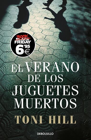 VERANO DE LOS JUGUETES  | 9788466354394 | HILL, TONI