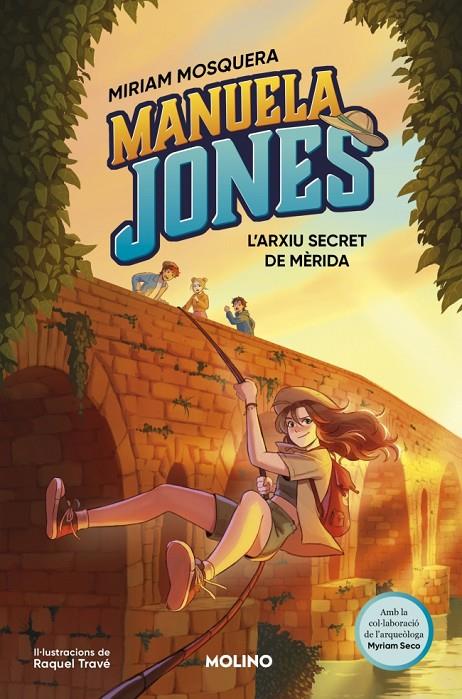 MANUELA JONES 4 : L’ARXIU SECRET DE MÈRIDA | 9788427254770 | MOSQUERA, MIRIAM ; SECO ÁLVAREZ, MYRIAM