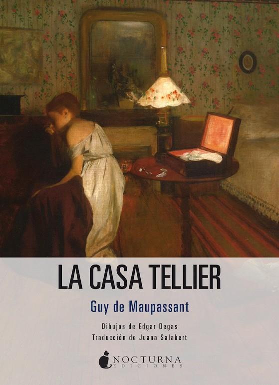 CASA TELLIER, LA | 9791387690342 | DE MAUPASSANT, GUY