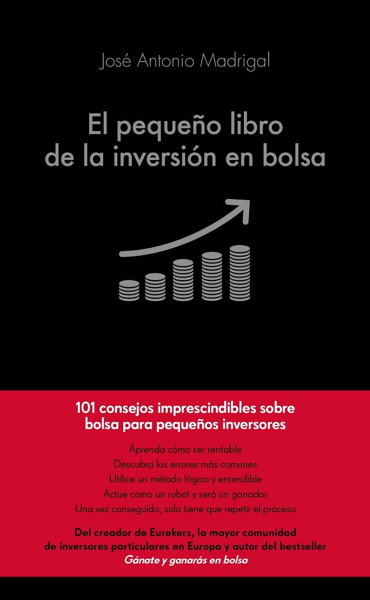 PEQUEÑO LIBRO DE LA INVERSION EN BOLSA | 9788416928101 | MADRIGAL, JOSE ANTONIO